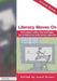 Literacy Moves On: Using Popular Culture, New Technologies and Critical Literacy in the Primary Classroom by Janet Evans