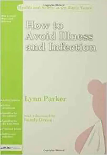 How To Avoid Illness And Infection by Parker