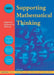 Supporting Mathematical Thinking by Anne Watson