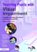 Teaching Pupils with Visual Impairment: A Guide to Making the School Curriculum Accessible by Hanna Diamond