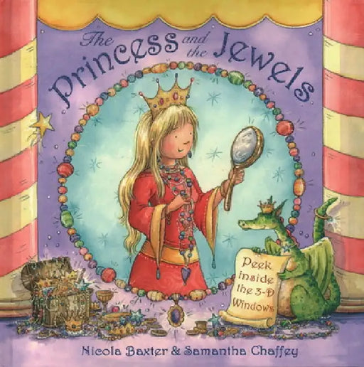 The Princess & the Jewels: Peek Inside the 3-D Windows by Nicola Baxter