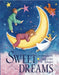 Sweet Dreams: Soothing Stories for Peaceful Bedtimes by Nicola Baxter, Pauline Siewart