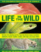 The Children's Encyclopedia of Animals: Life in the Wild: Discover the Amazing World of Big Cats, Birds of Prey, Crocodiles, Elephants, Insects, Spide by Michael Chinery