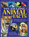 999 Amazing Animal Facts: Featuring Whales, Elephants, Bears, Wolves, Monkeys, Turtles, Snakes, Birds, Bees, Ants and Many, Many More by Armadillo Publishing