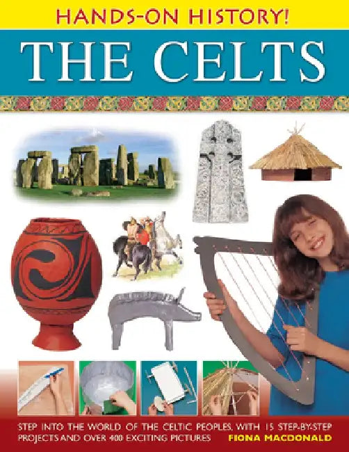 The Celts by Fiona MacDonald