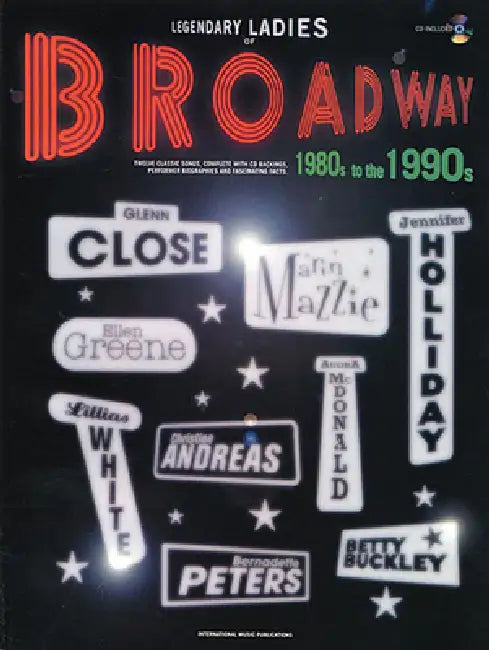 Legendary Ladies of Broadway: 1980s to the 1990s by Hal Leonard Corp