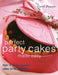Perfect Party Cakes Made Easy by Carol Deacon