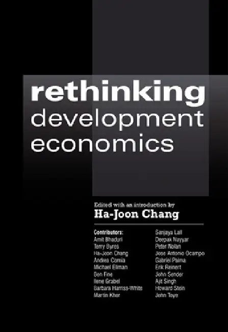 Rethinking Development Economics by Ha-Joon Chang