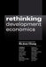 Rethinking Development Economics by Ha-Joon Chang
