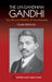 The Un-Gandhian Gandhi: The Life and Afterlife of the Mahatma by Claude Markovits