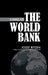 A Chance for the World Bank by Jozef Ritzen, Joseph Stiglitz