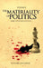 The Materiality of Politics: Volume 2: Subject Positions in Politics by Ranabir Samaddar