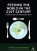 Feeding the World in the 21st Century: A Historical Analysis of Agriculture and Society by Christian Anton Smedshaug, Niek Koning