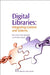 Digital Libraries: Integrating Content and Systems by Dahl, Mark V.