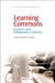 Learning Commons: Evolution and Collaborative Essentials by Schader