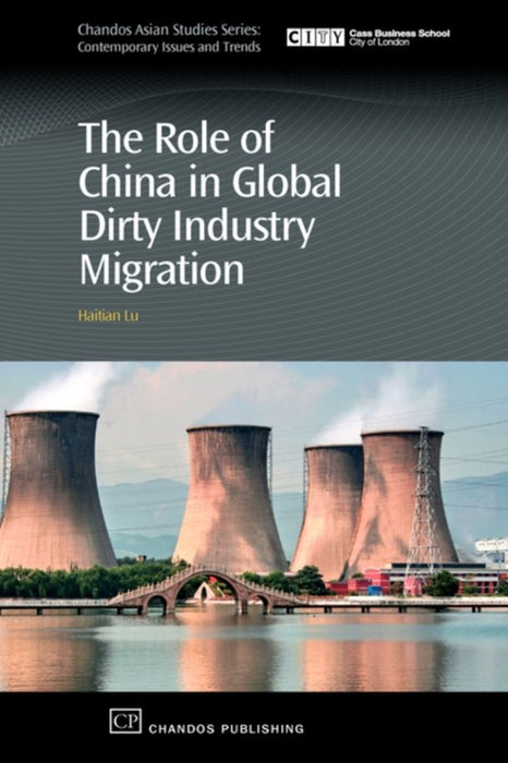 The Role Of China In Global Dirty Industry Migration by Lu Haitian