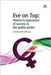 Eve On Top: Women's Experience of Success in the Public Sector by David Baker, Bernadette Casey