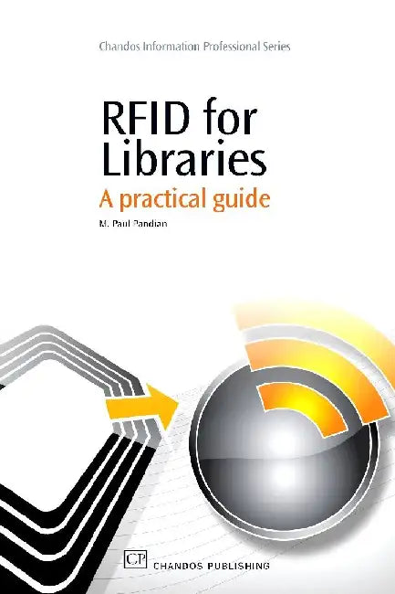 RFID for Libraries: A Practical Guide by Pandian, M. Paul