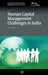 Human Capital Management Challenges In India by Ram Raghavan