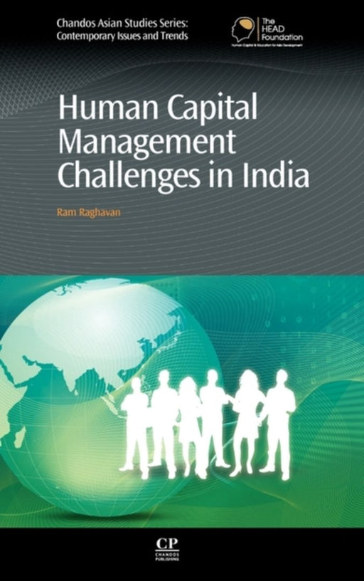 Human Capital Management Challenges In India by Ram Raghavan
