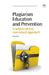 Plagiarism Education and Prevention: A Subject-Driven Case-Based Approach by Bradley, Cara
