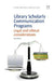 Library Scholarly Communication Programs: Legal and Ethical Considerations by Gilman, Isaac