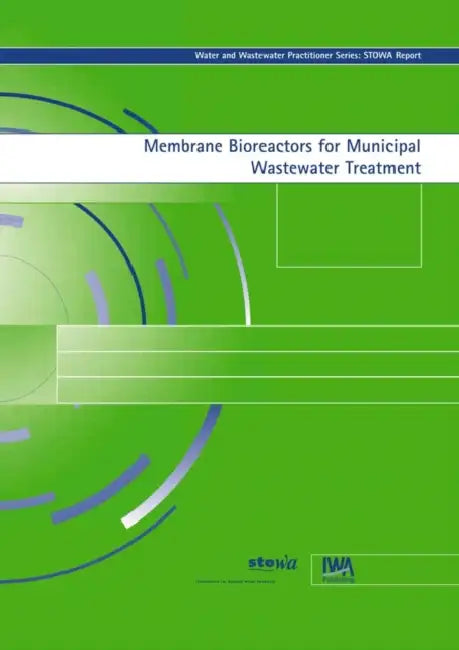 Membrane Bioreactors for Municipal Wastewater Treatment by H. F. Roest, D. P. Lawrence, A. G. N. Bentem