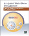Integrated Water Meter Management by F. Arregui, Enrique Cabrera, R. Cobacho