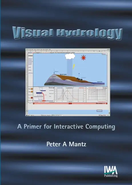 Visual Hydrology by Peter A. Mantz
