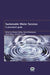 Sustainable Water Services by Richard M. Ashley, D. Blackwood, David Butler