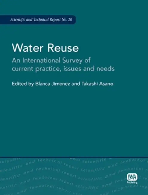 Water Reuse by Blanca Jimenez, Takashi Asano, Bryan Ellis