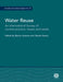 Water Reuse by Blanca Jimenez, Takashi Asano, Bryan Ellis