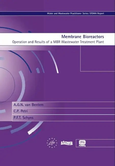 Membrane Bioreactors by A. G. N. Bentem, C. P. Petri, P. F. T. Schyns