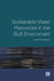 Sustainable Water Resources in the Built Environment by Marilyn Waite