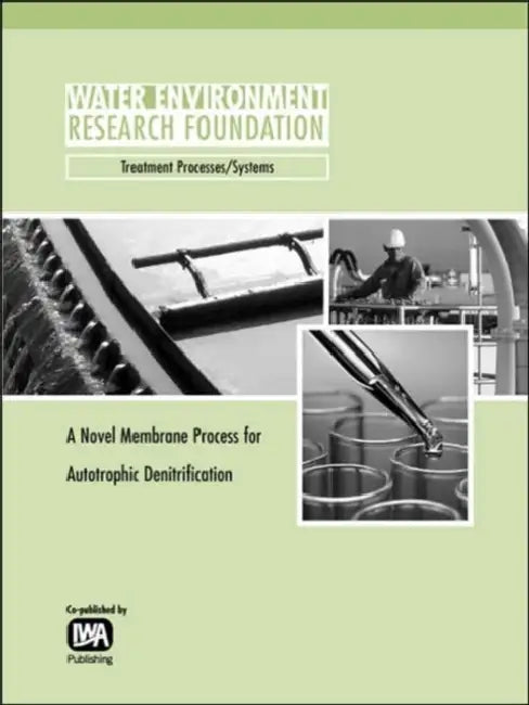 A Novel Membrane Process for Autotrophic Denitrification by K. Jahan