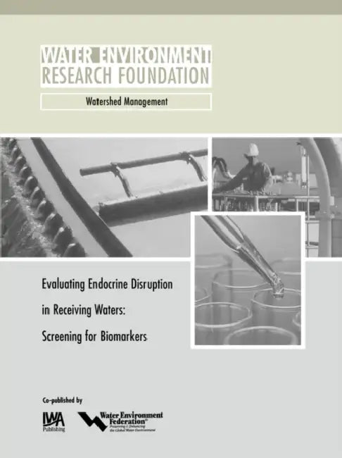Evaluating Endocrine Disruption in Receiving Waters by P. V. Cline