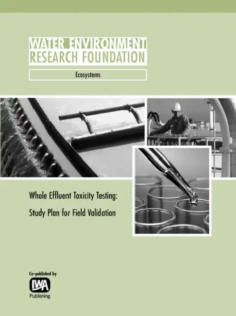 Whole Effluent Toxicity Testing by Jerome M. Diamond, C. Marino, J. Stribling