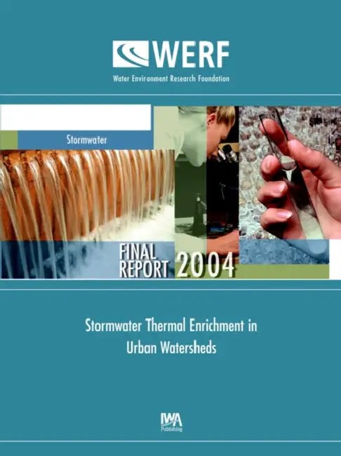 Stormwater Thermal Enrichment in Urban Watersheds by M. S. Kieser