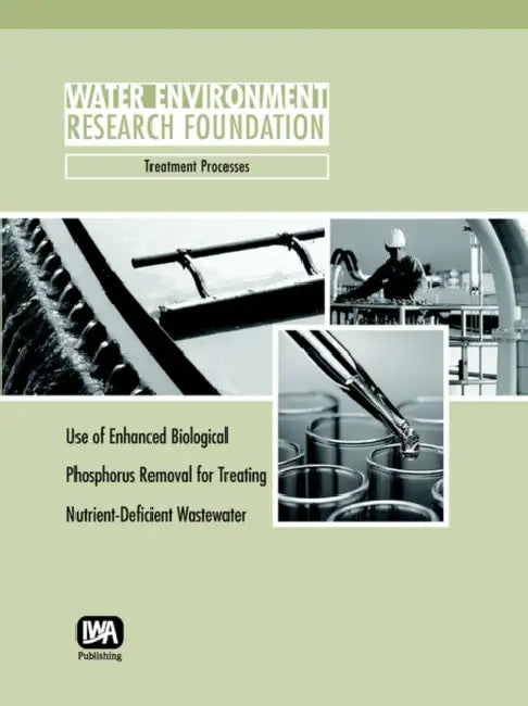 Use of Enhanced Biological Phosphorus Removal for Treating Nutrient-Deficient Wastewater by W. F. Harper, David Jenkins