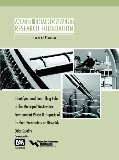 Identifying and Controlling Municipal Wastewater Odor Phase II by Gregory M. Adams, Jay Witherspoon