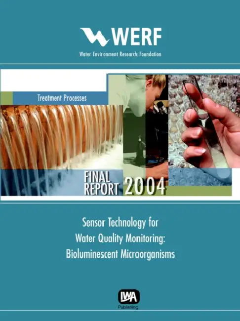 Sensor Technology for Water Quality Monitoring: Bioluminescent Microorganisms by P. D. Frymier