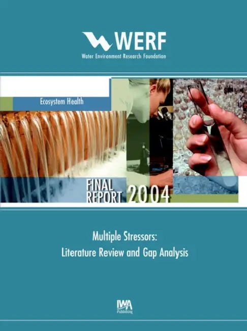 Multiple Stressors: Literature Review and Gap Analysis by S. M. Swanson