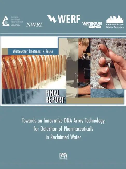 Innovative DNA Array Technology Detection of Pharmaceuticals Reclaimed Water by S. W. Kullman