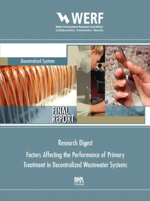 Factors Affecting the Performance of Primary Treatment in Onsite Systems by Victor A. D'Amato