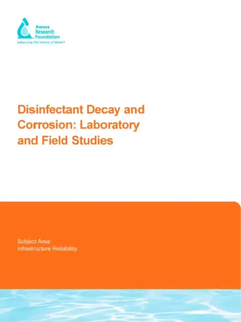 Disinfectant Decay and Corrosion: Laboratory and Field Studies by F. Diganio, V. Speight, W. Zhang