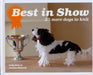 Best In Show: 25 more dogs to knit by Sally Muir