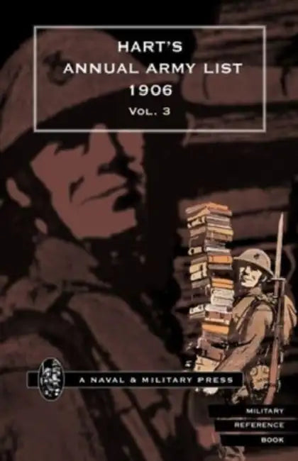 HART'S ANNUAL ARMY LIST for 1906(corrected to 31 December 1905) Volume 3 by Anon