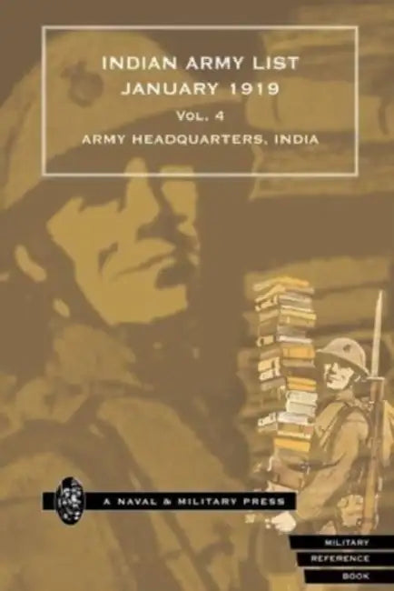 INDIAN ARMY LIST 1919 Volume 4 by Anon