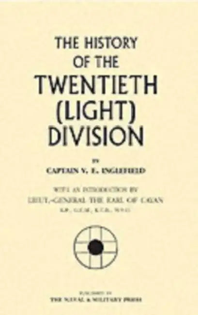 History of the Twentieth (Light) Division by V. Inglefield, Capt V. Inglefield