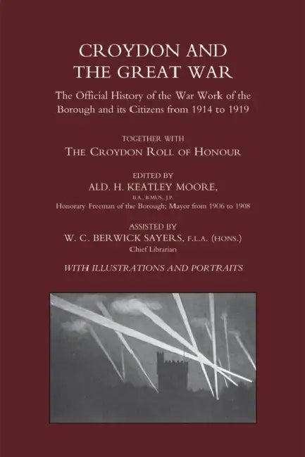 Croydon and the Great War by Ed by